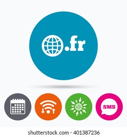 Wifi, Sms and calendar icons. Domain FR sign icon. Top-level internet domain symbol with globe. Go to web globe.