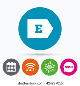 Wifi, Sms and calendar icons. Energy efficiency class E sign icon. Energy consumption symbol. Go to web globe.