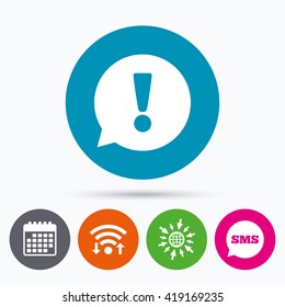 Wifi, Sms and calendar icons. Exclamation mark sign icon. Attention speech bubble symbol. Go to web globe.