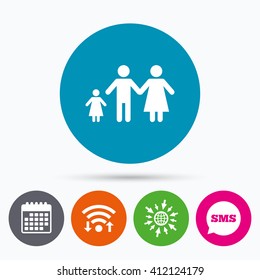 Wifi, Sms and calendar icons. Family with one child sign icon. Complete family symbol. Go to web globe.