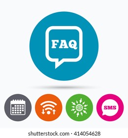 Wifi, Sms and calendar icons. FAQ information sign icon. Help speech bubble symbol. Go to web globe.
