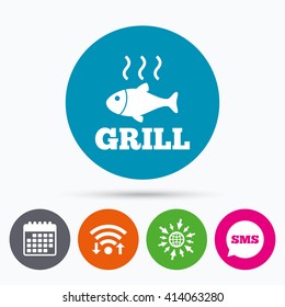 Wifi, Sms and calendar icons. Fish grill hot sign icon. Cook or fry fish symbol. Go to web globe.
