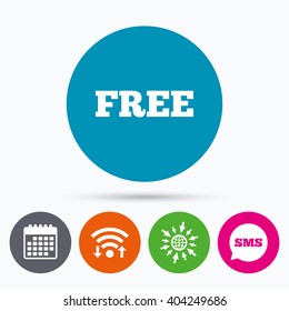 Wifi, Sms and calendar icons. Free sign icon. Special offer symbol. Free of charge. Go to web globe.