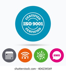 Wifi, Sms and calendar icons. ISO 9001 certified sign icon. Certification stamp. Go to web globe.