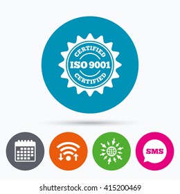 Wifi, Sms and calendar icons. ISO 9001 certified sign icon. Certification star stamp. Go to web globe.