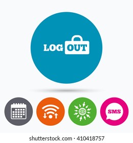Wifi, Sms and calendar icons. Logout sign icon. Sign out symbol. Lock icon. Go to web globe.