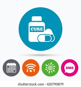 Wifi, Sms and calendar icons. Medical pills bottle sign icon. Pharmacy medicine drugs symbol. Go to web globe.