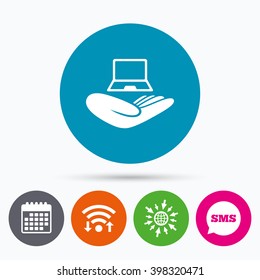 Wifi, Sms and calendar icons. Notebook insurance sign icon. Hand holds pc laptop symbol. Go to web globe.