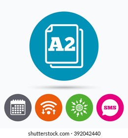 Wifi, Sms and calendar icons. Paper size A2 standard icon. File document symbol. Go to web globe.