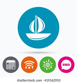 Wifi, Sms and calendar icons. Sail boat icon. Ship sign. Shipment delivery symbol. Go to web globe.