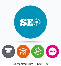 Wifi, Sms and calendar icons. SEO sign icon. Search Engine Optimization symbol. Go to web globe.