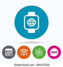 Wifi, Sms and calendar icons. Smart watch sign icon. Wrist digital watch. Globe internet symbol. Go to web globe.