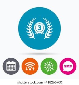Wifi, Sms and calendar icons. Third place award sign icon. Prize for winner symbol. Laurel Wreath. Go to web globe.