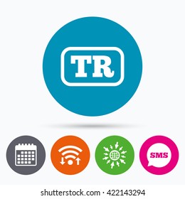 Wifi, Sms and calendar icons. Turkish language sign icon. TR Turkey translation symbol with frame. Go to web globe.