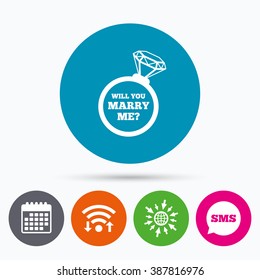 Wifi, Sms and calendar icons. Will you marry me ring sign icon. Engagement symbol. Go to web globe.