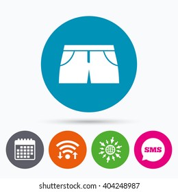 Wifi, Sms and calendar icons. Women's sport shorts sign icon. Clothing symbol. Go to web globe.