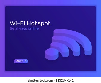 Wifi Wireless isometric flat illustration concept. Be olways online.