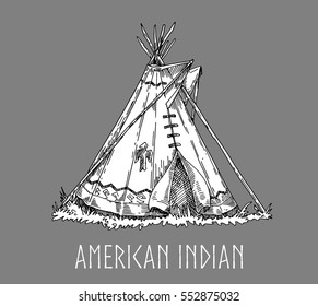 wigwam, American Indians, vintage apache style,  traditional hand drawn sketch vector illustration for hipster posters