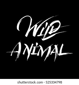 Wild animal calligraphy white letters on black background. Hand drawn lettering ink illustration. World animal day card. Modern brush calligraphy. Vector illustration stock vector.