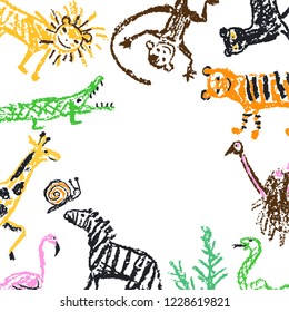 Wild animal flat lay and free copy space frame. Crayon like kids hand drawn giraffe, lion, monkey, zebra, crocodile. Child`s drawn stroke colorful pastel chalk or pencil vector art. Doodle funny style