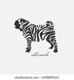 wild animal slogan with pug dog in zebra stripe illustration