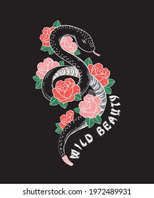 wild beauty slogan, snake illustration with pink and red roses on the black background.