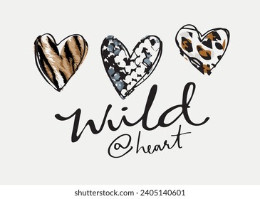 wild calligraphy slogan with wild animal texture in heard shape vector illustration