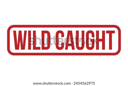 Wild Caught Rubber Stamp Seal Vector