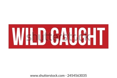 Wild Caught Rubber Stamp Seal Vector