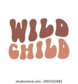 Wild child, Retro Toddler Funny Kids Illustration for Print