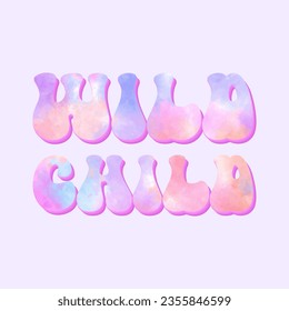 wild child tshirt design,motivational saying t shirt design,motivational typography tshirt design,motivational t shirt design,
motivational quotation vector