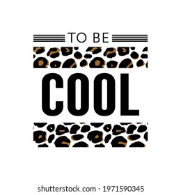 wild cool slogan ripped off revealing leopard skin inside illustration