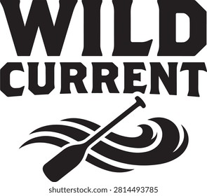 Wild current featuring a stylized paddle over flowing water waves with bold black text, isolated on a plain white background