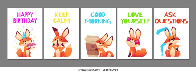 Wild cute fox cards. Positive cartoon animal banners, birthday love yourself, good morning vector flyers