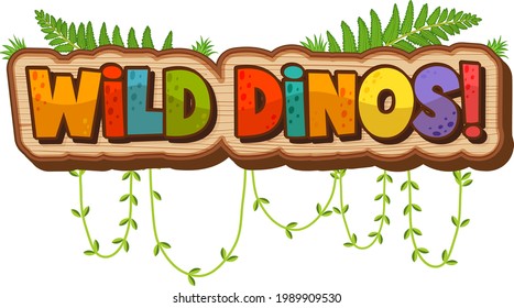Wild Dinos Font Banner on white background illustration