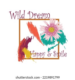 Wild Dream Painted sunflower Graphic Design t shirt print vector