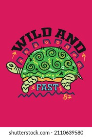 wild and fast cartoon turtle fashion vector design