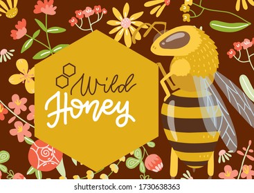 Wild flower honey label or banner with flower pattern and big bee. Vector flat hand drawn illustration