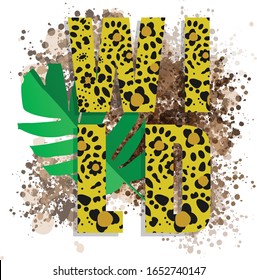 wild font with leopard texture sparked mud and a tropical leaves 