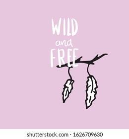 Wild and free. A branch with feathers. Vector hand drawn isolated objects. 