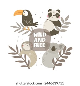 Wild and free. cartoon animals, hand drawing lettering. flat style, colorful vector for kids. baby design for cards, poster decoration, print
