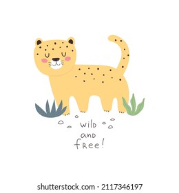 salvaje y libre. leopardo de las caricaturas, letras de dibujos a mano. estilo plano, vector colorido para los niños. diseño de bebé para tarjetas, decoración de afiches, impresión