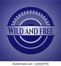 Wild and free with denim texture