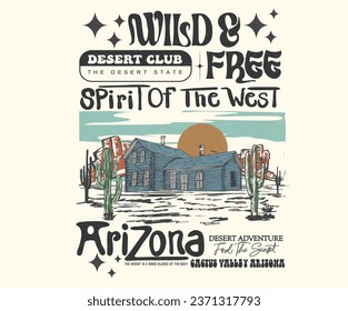 Wild and free. Feel the sunset. Mountain artwork.  Arizona desert vibes graphic print artwork for apparel, t shirt, sticker, poster, wallpaper and others. Arizona cactus valley artwork. Desert house