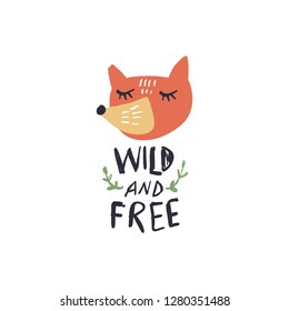 Wild and free. Funny doodle fox girl art and lettering. Baby stylish illustration, nursery wallpaper, freedom text