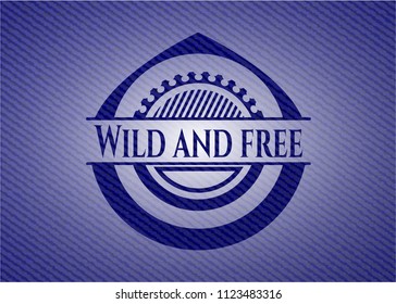 Wild and free with jean texture
