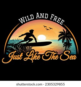 wild and free just like the sea outdoor t shirt design,mountain,camping t shirt design