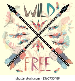 Wild and Free print with ethnic arrows. Boho style, home decor, poster, card and web banner, blog, advertisement
