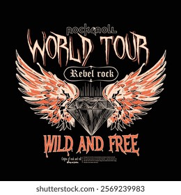 wild and free. Rock and roll artwork. Rock star, Rock and roll world tour poster. Hand drawn graphic print design for t-shirt fashion and others. print design for t shirt print, poster, sticker,