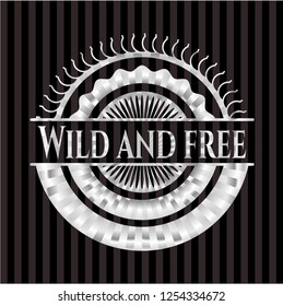 Wild and free silvery emblem